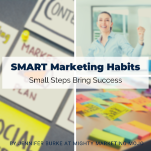 Build smart marketing habits with small daily steps and tasks