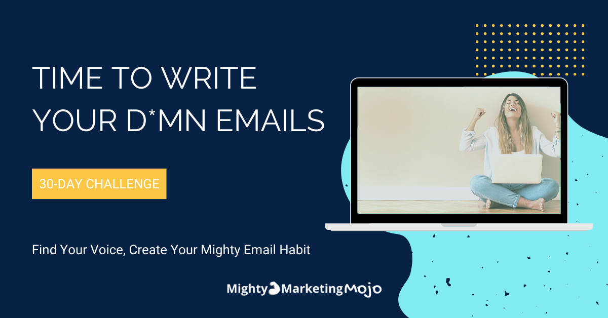Business Owners it's time to act like email marketers and write emails 