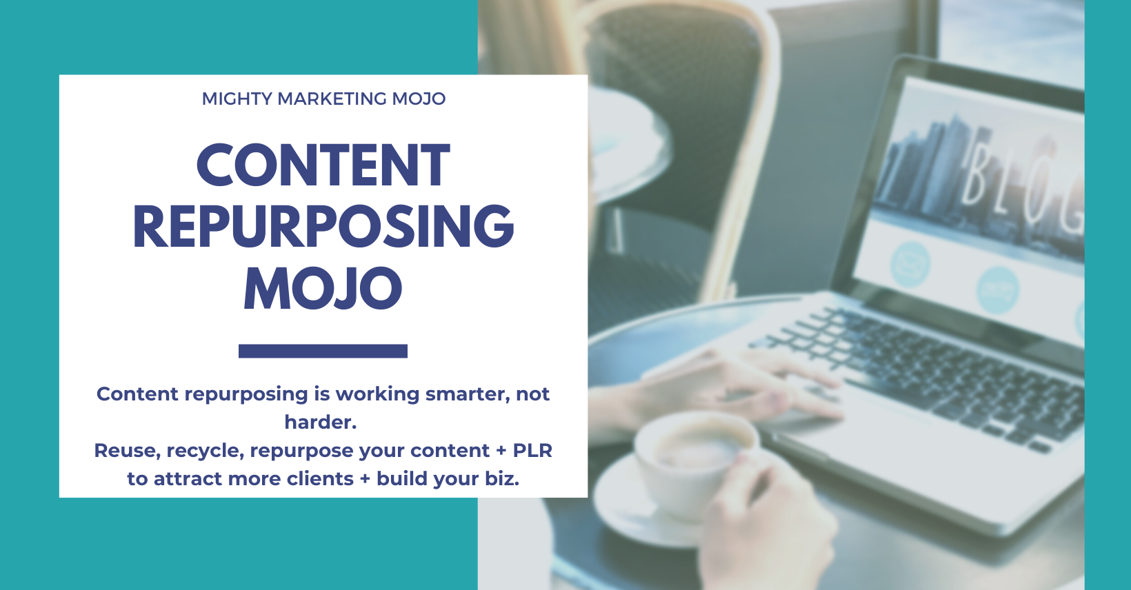 Content Repurposing Mojo online content creation training